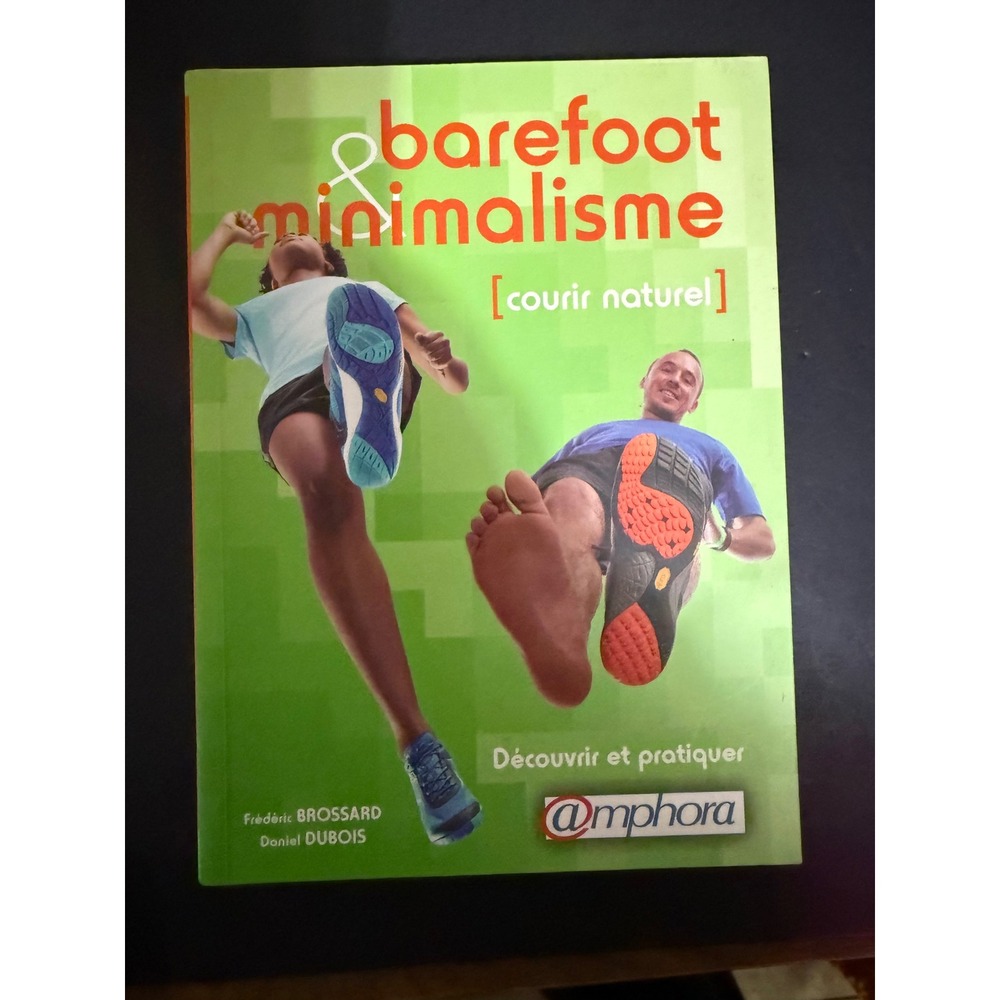 Barefoot Minimalisme Courir Naturel French Book Brossard Dubois Amphora 2012